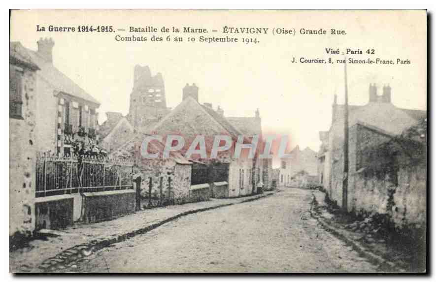 ÉTAVIGNY (Oise) — Hauptstraße — Schlacht an der Marne, Kämpfe vom 6. bis 10. September 1914 — J. Courcier, Paris
