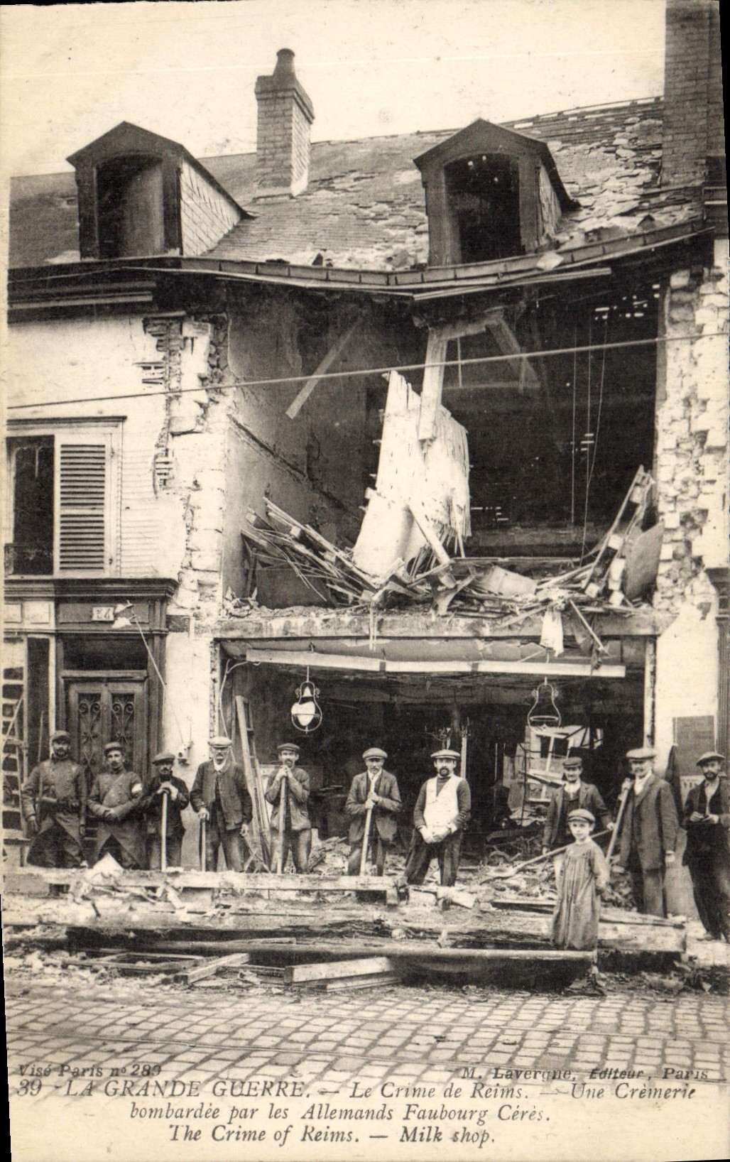 Reims — Une Crémérie bombardée par les Allemands, Faubourg Cérès — M. Laverque, Éditeur, Paris, n° 299