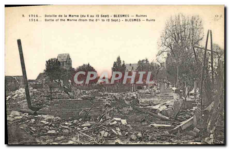 Blesmes — Ruines — Bataille de la Marne (du 6 au 12 Sept.) — O.J.