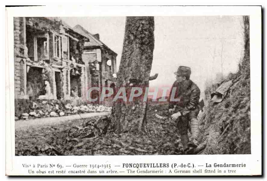 Fonquevillers (P.-de-C.) — The Gendarmerie — A shell embedded in a tree — Vis à Paris N° 69