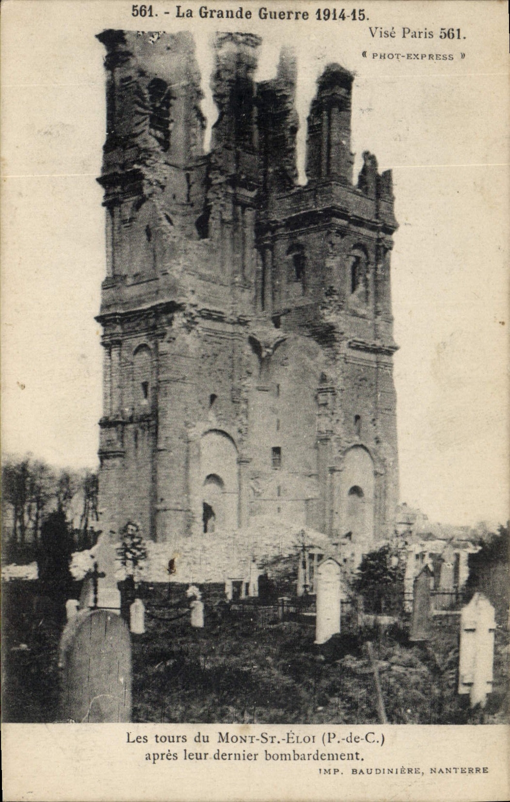 CPA Militaria La Grande Guerre 1914 15 Les tours du Mont Sr Eloi apres leur dernier bombardement 
