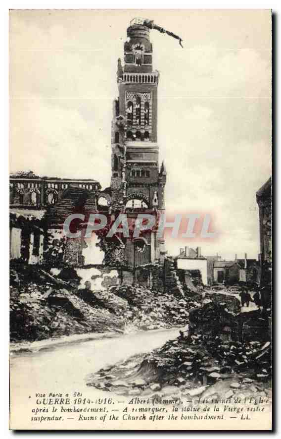 Albert (Somme) — Ruines de l'Église après le bombardement — Statue de la Vierge suspendue — Visé Paris 581