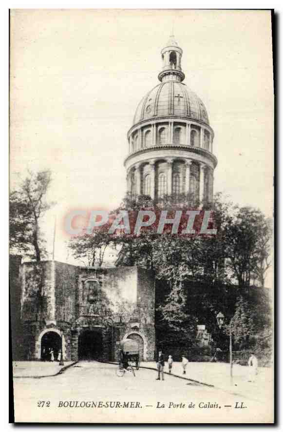 Boulogne-sur-Mer — La Porte de Calais — LL. — Éditeur LL. n° 272