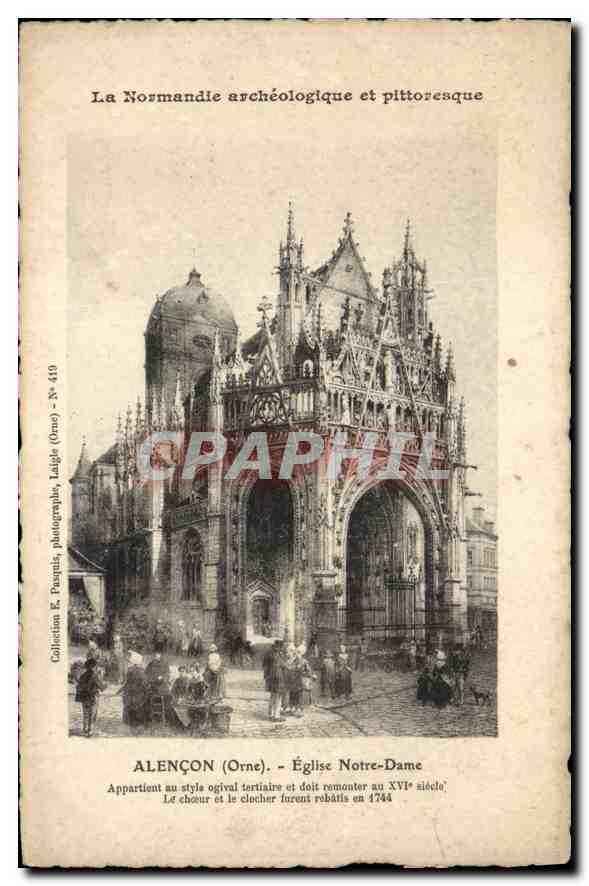 Alençon (Orne) — Église Notre-Dame, style ogival, rétablie en 1744 — Collection R. Pasquis, photographie, Laigle (Orne) - N° 419