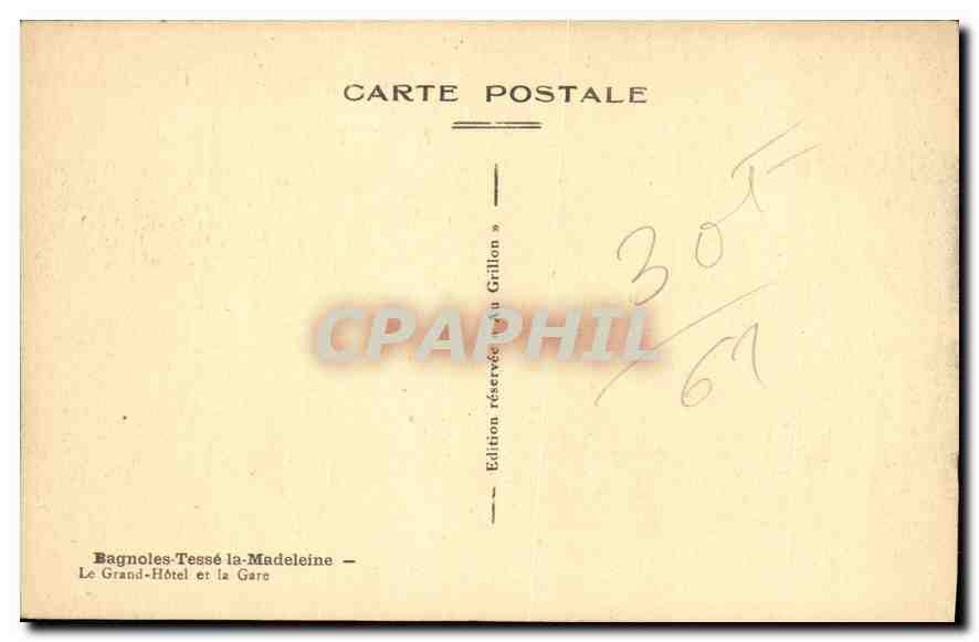 Bagnoles-Tessé-la-Madeleine — Le Grand-Hôtel et la Gare — Édition Grillon — Rückseite
