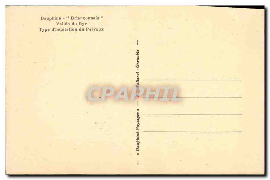 CPA Dauphine Brianconnais Vallee du Gyr Type d'habitation du Pelvoux — Rückseite