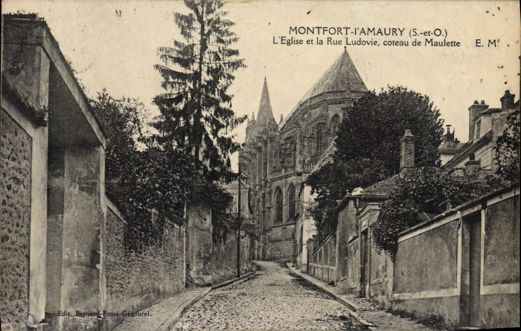 Montfort-l'Amaury (S.-et-O.) — L'Église et la Rue Ludovie, coteau de Maulette — Edit. Bernard-Fossé-Gégourel