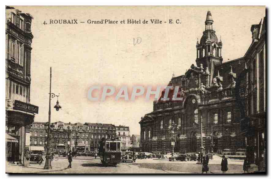 CPA Roubaix Grand Place et Hotel de Ville Tramway