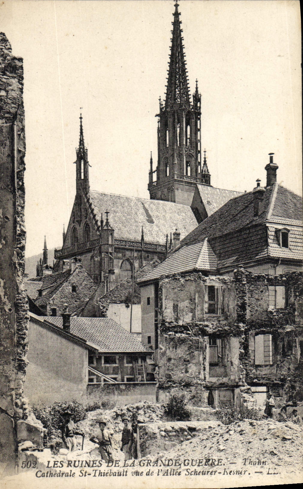 Les Ruines de la Grande Guerre — Cathédrale St-Thiébault vue de l'Allée Scheurer-Kesner — Thann — n°502
