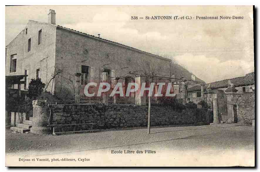CPA St Antonin T et G Pensionnat Notre Dame Ecole Libre des Filles 