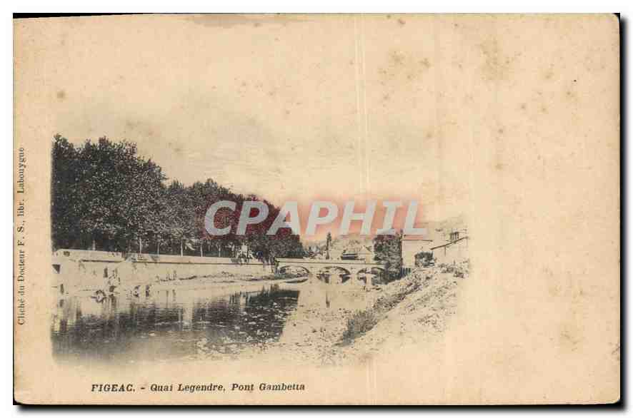 CPA Figeac Quai Legendre Pont Gambetta 