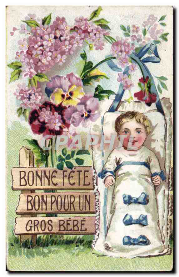 CPA Bonne Fete Bon Pour un Gros Bebe Enfant