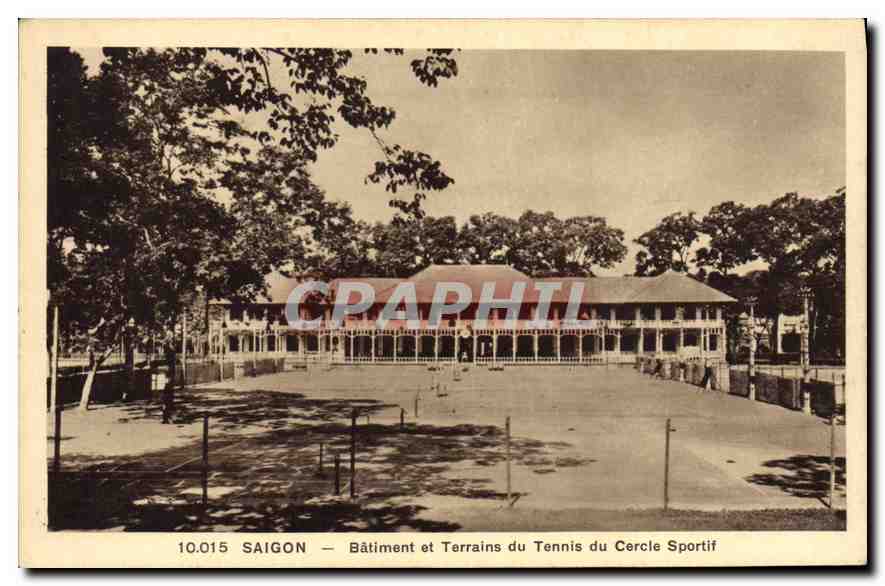 Saigon — Bâtiment et Terrains du Tennis du Cercle Sportif — N° 10.015