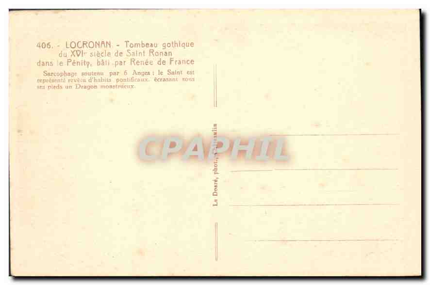 CPA Locronan Tombeau Gothlque du Saint Ronan dans le Penity Bati par Renee de France  — Rückseite