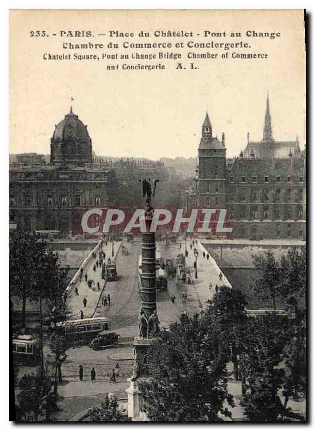 CPA Paris Place du Chatelet Pont au Change Chambre du Commerce et Conciergerie 