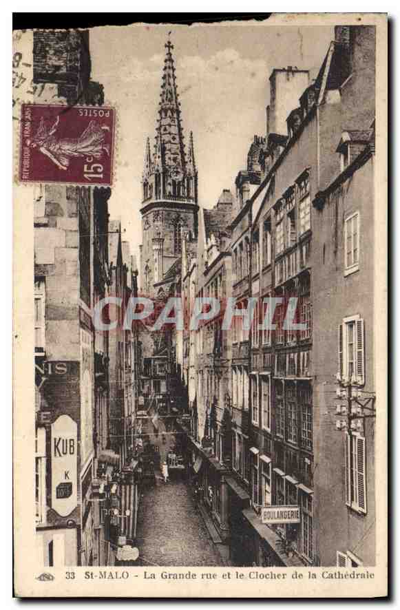 CPA St Malo La Grande rue et le Clocher de la Cathedrale 