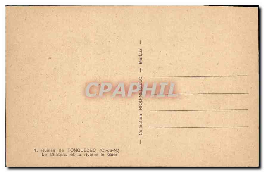 Ruines de Tonquedec — Le château et la rivière le Guer — Collection Motaix — Verso