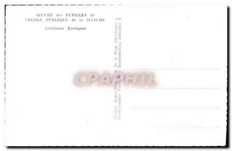 CPA Folklore Oeuvre des Pupilles de Pecole Publique de la Manche Interieurs Rustiques  — Verso