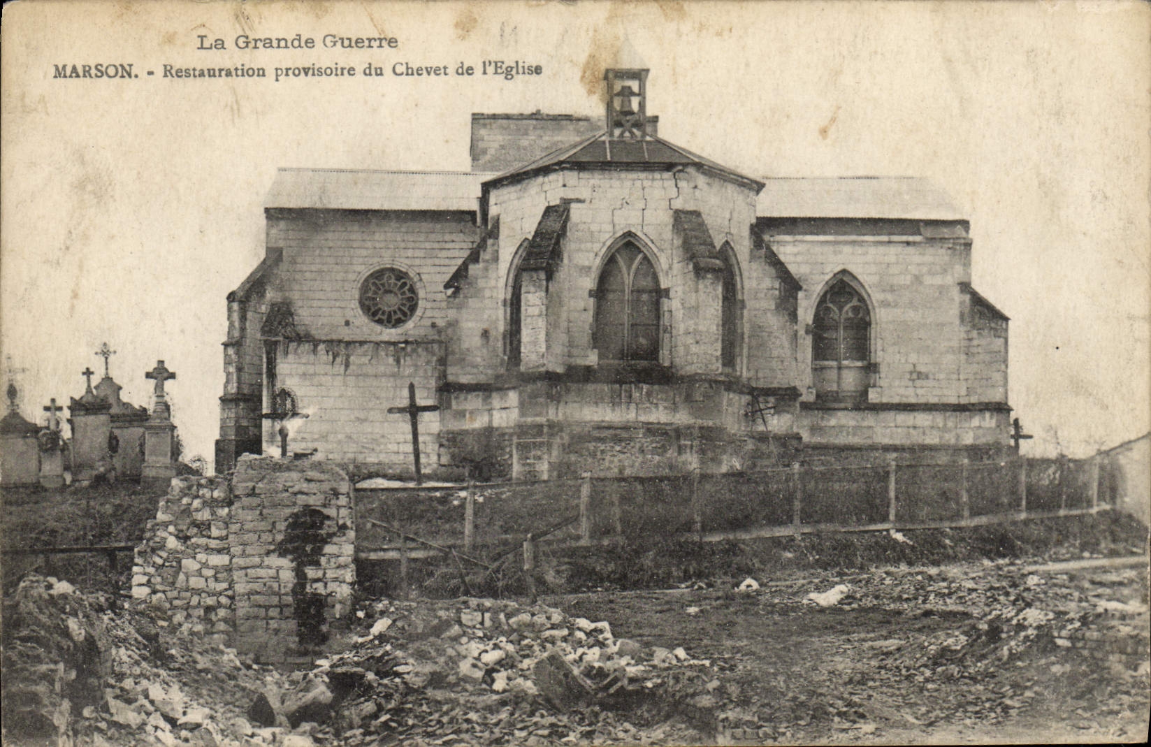 Marson - Restauration provisoire du chevet de l'église — La Grande Guerre