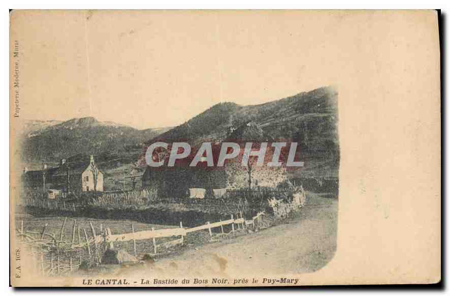 CPA Le Cantal La Bastide du Bois Noir pres le Puy Mary 
