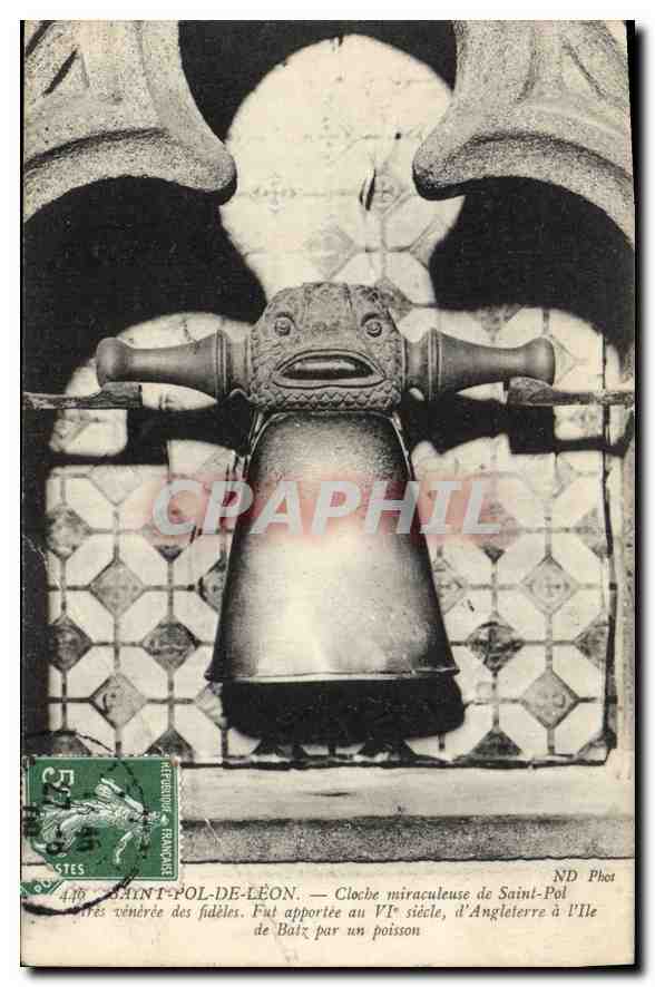CPA Saint Pol De Leon Cloche miraculeuse de Saint Pol 