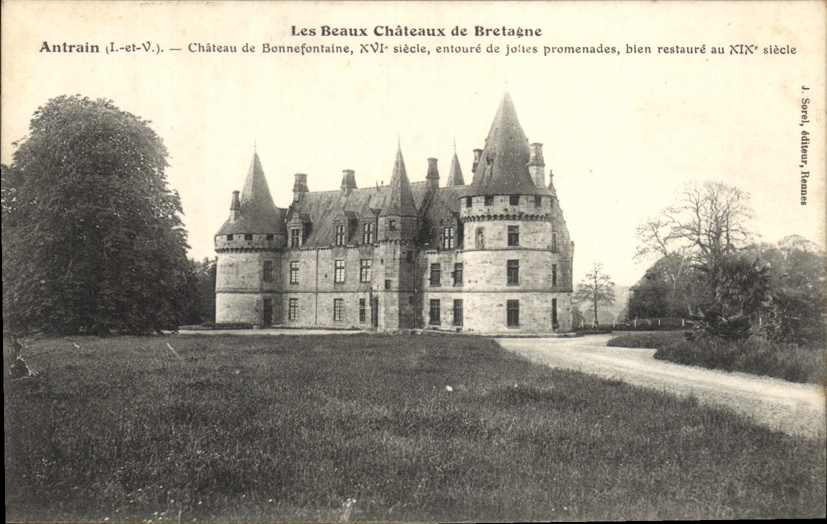 Château de Bonnefontaine — Antrain (Ille-et-Vilaine) — J. Sorel, éditeur, Rennes