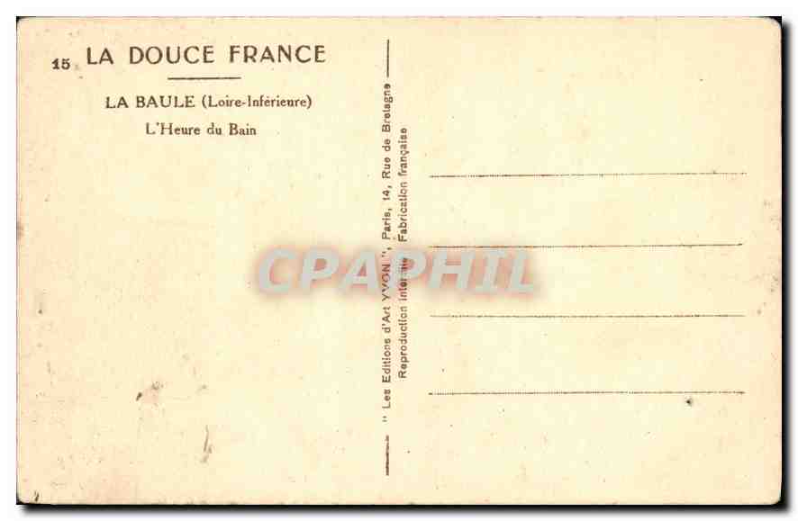 CPA La Douce France La Baule Loire Inferieure  — Back