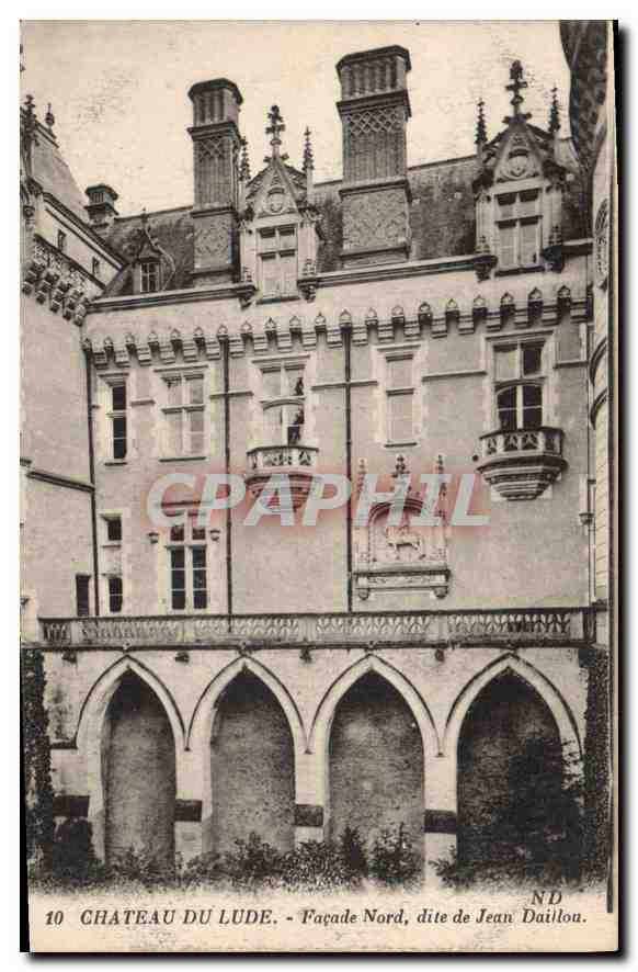 CPA Chateau du Lude Facade Nord dite de Jean Daillou 