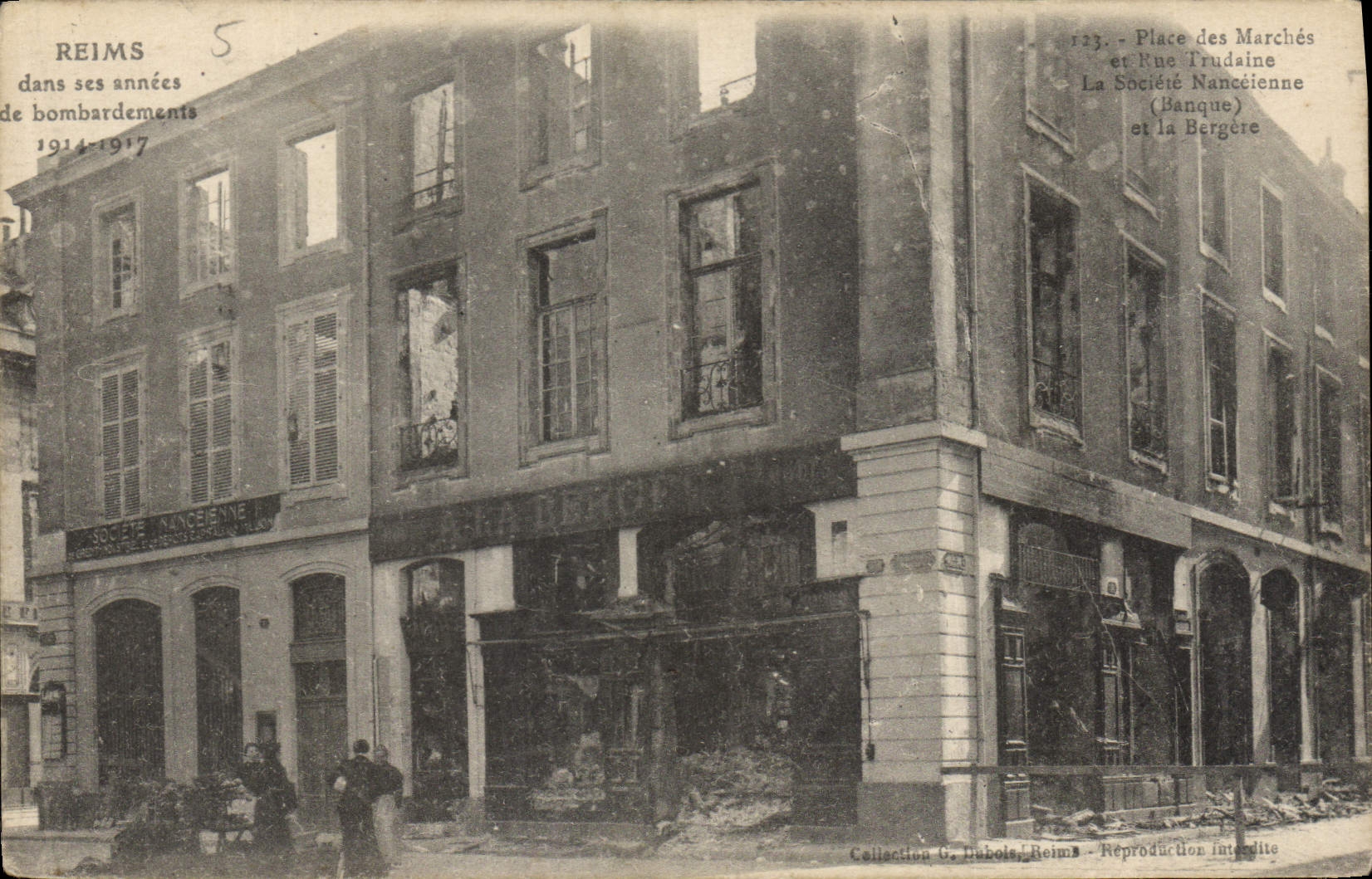 Reims — Place des Marchés et Rue Trudaine, dégâts des bombardements 1914-1917 — Collection G. Dubolet, Reims