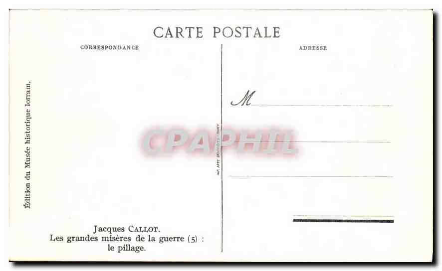 CPA Jacques Callot Les grandes miseres de la guerre le pillage  — Rückseite
