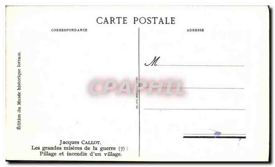 CPA Jacques Callot Les grandes miseres de la guerre Pillage et incendie d un village  — Verso