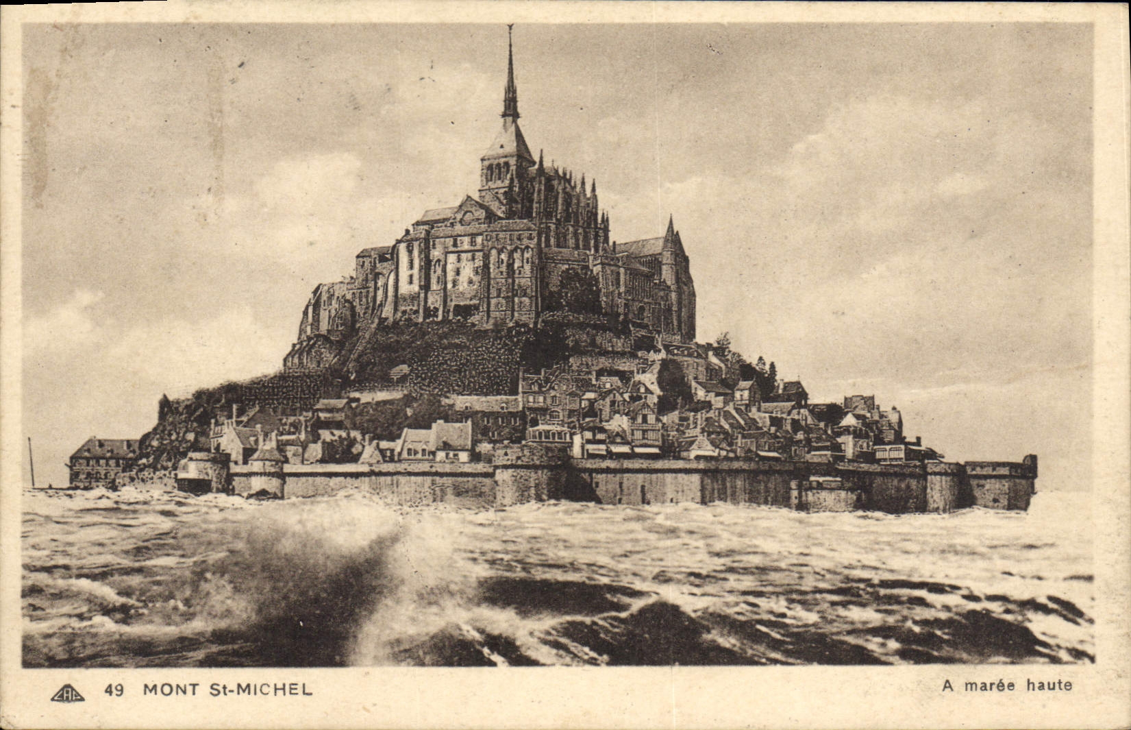 Mont Saint-Michel — A marée haute — éditeur A.H. n°49