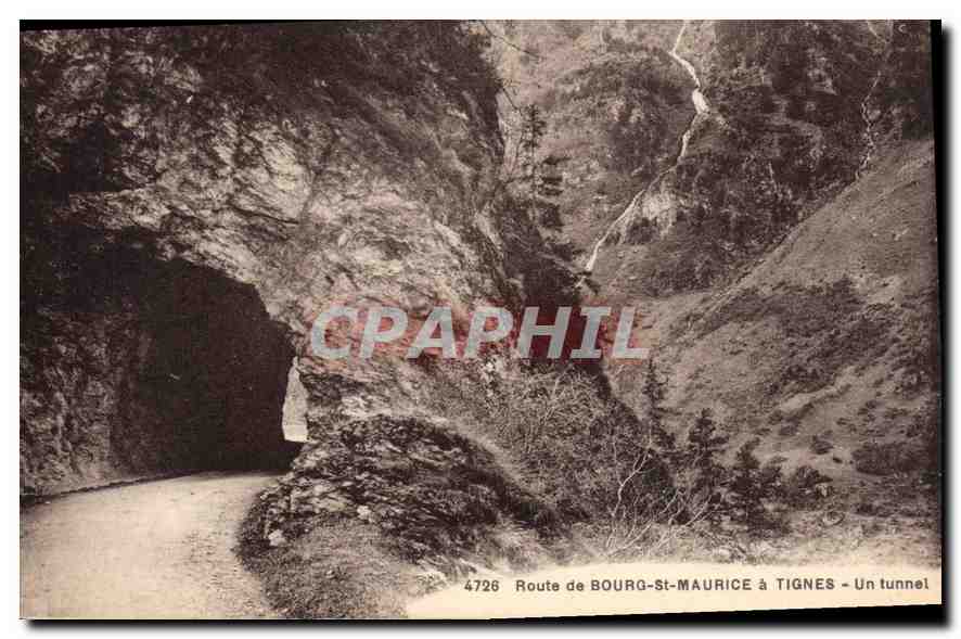 CPA Route de Bourg St Maurice a Tignes Un tunnel