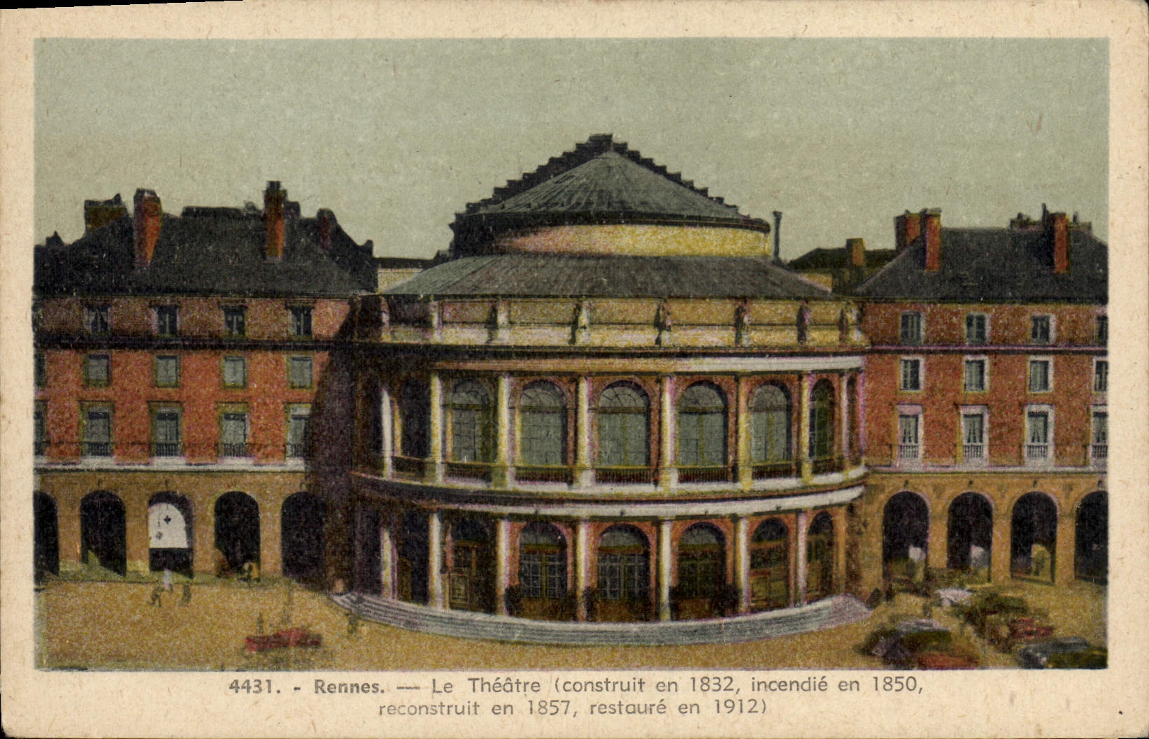 Rennes — Le Théâtre (construit en 1832, incendié en 1850, reconstruit en 1857, restauré en 1912)