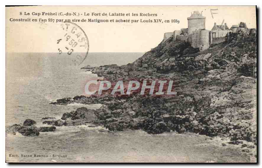 CPA Cap Frehel (C du N) Le Fort de Latatte et les Rochers Construit en l'an 937 par un sire de Matig