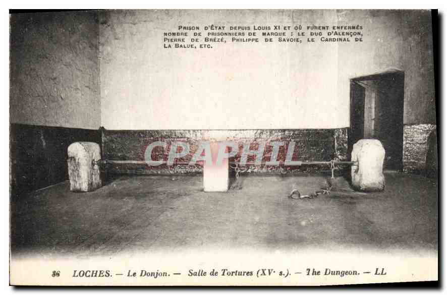 CPA Loches Le Donjon Salle de Tortures (XVe s)