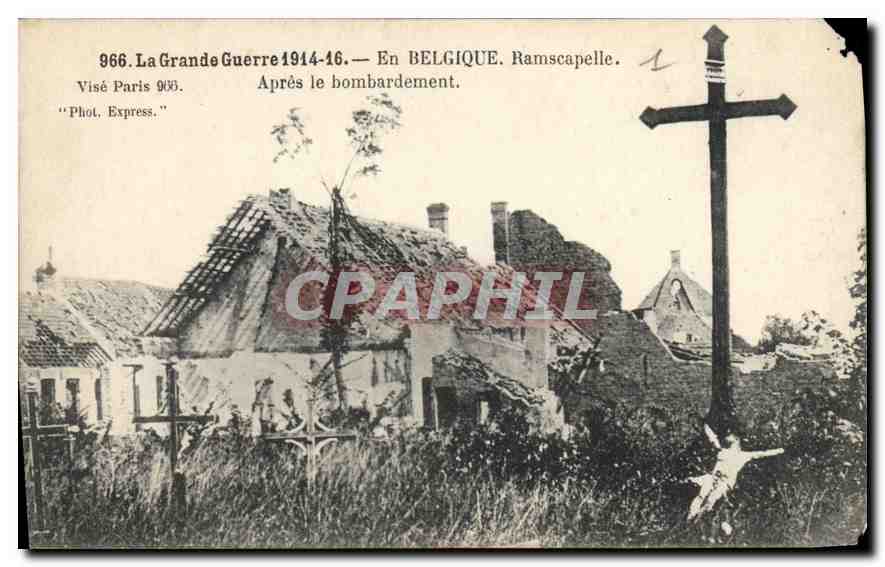 CPA La Grande Guerre En Belgique Ramscapelle Apres le bombardement Militaria