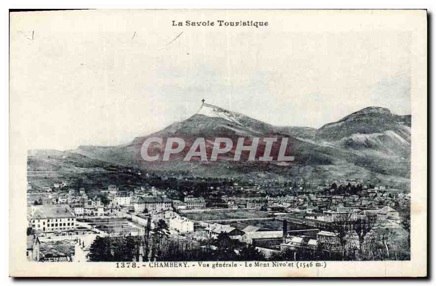 CPA Chambery Savoie Pittoresque Vue generale le Mont Nivolet (1546 m)