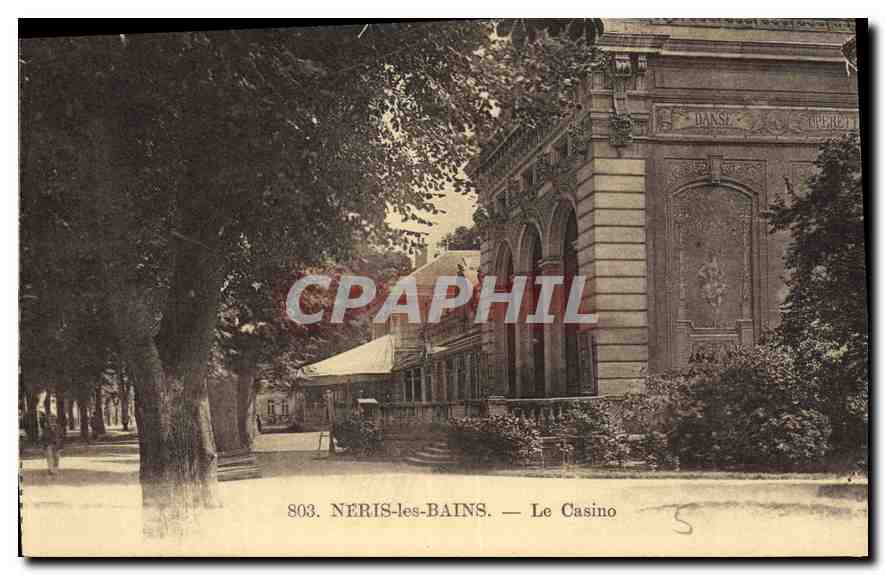 Néris-les-Bains — Le Casino — Éditeur Godignon, n° 803