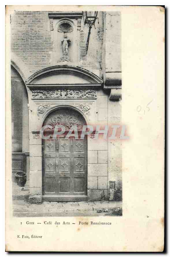 CPA Gien Cafe des Arts Porte Renaissance