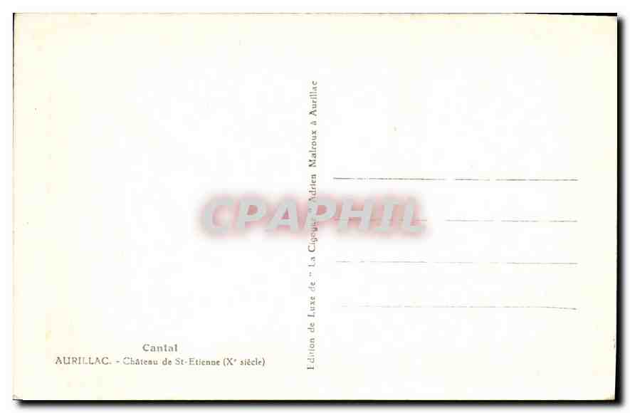 CPA Cantal Aurillac Chateau de St Etienne (Xe siecle) — Back