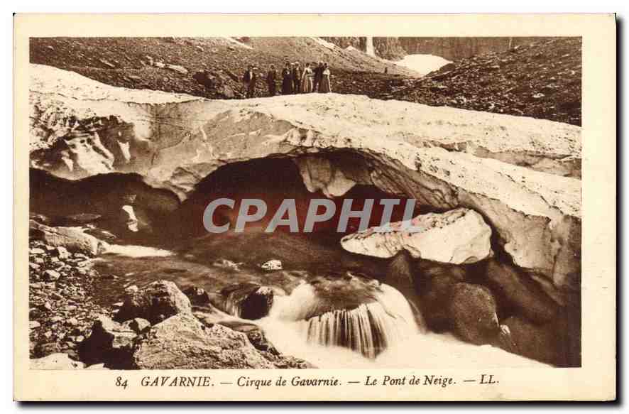 CPA Gavarnie Cirque de Gavarnie Le Pont de Neige