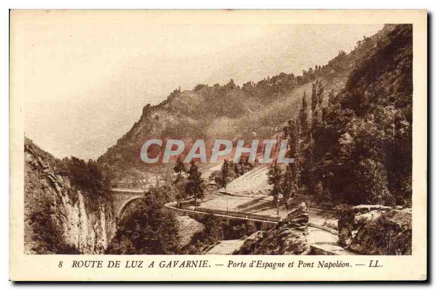 CPA Route de Luz a Gavarnie Prte d'Espagne et Pont Napoleon