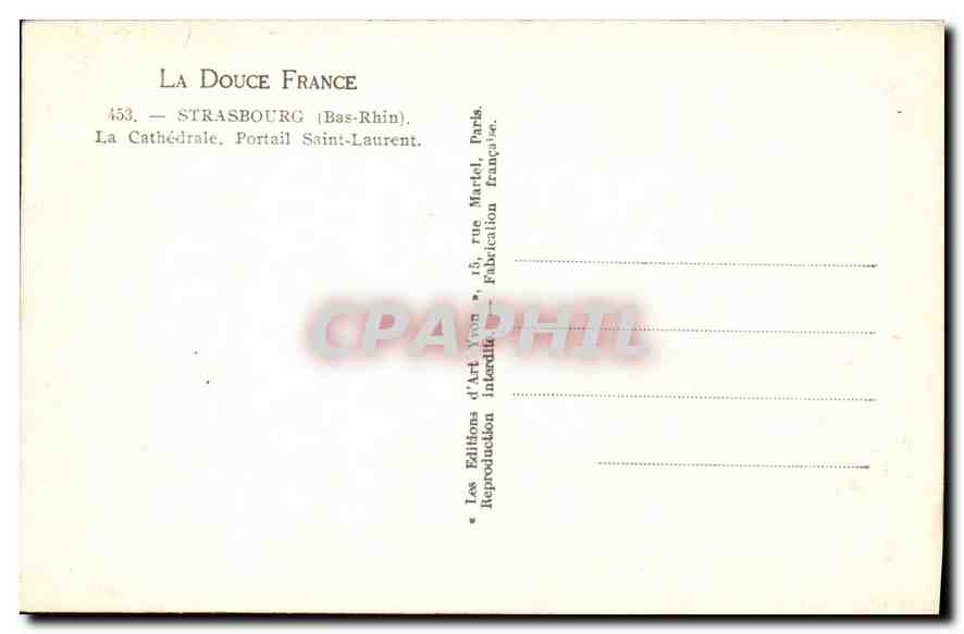 CPA Strasbourg (Bas Rhin) La Cathedrale Portail Saint Laurent La douce France — Rückseite