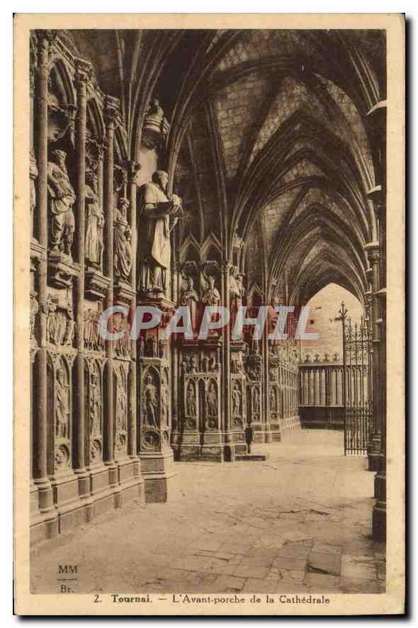 CPA Tournai L'Avant porche de la Cathedrale