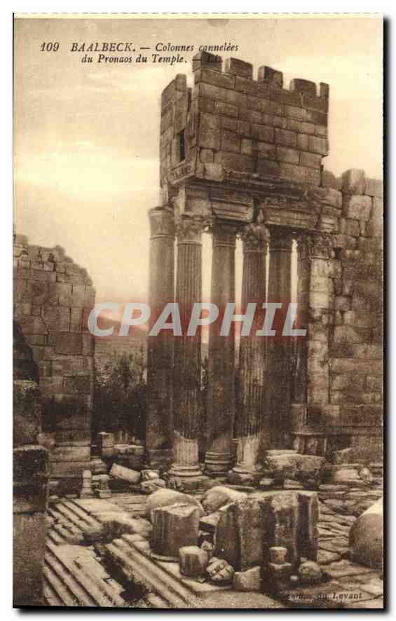 CPA Baalbeck Colonnes cannelees du Pronaos du Temple
