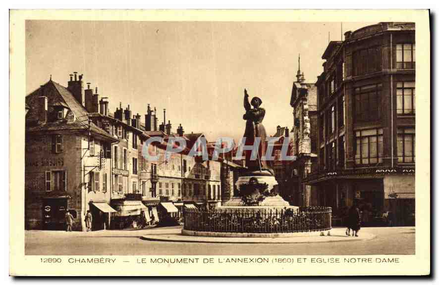 CPA Chambery Le Monument de l'annexion (1860) et Eglise Notre Dame