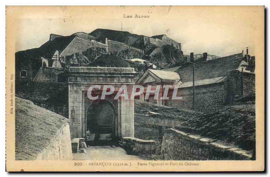 CPA Les Alpes Briancon Porte Pignerol et Fort du Chateau
