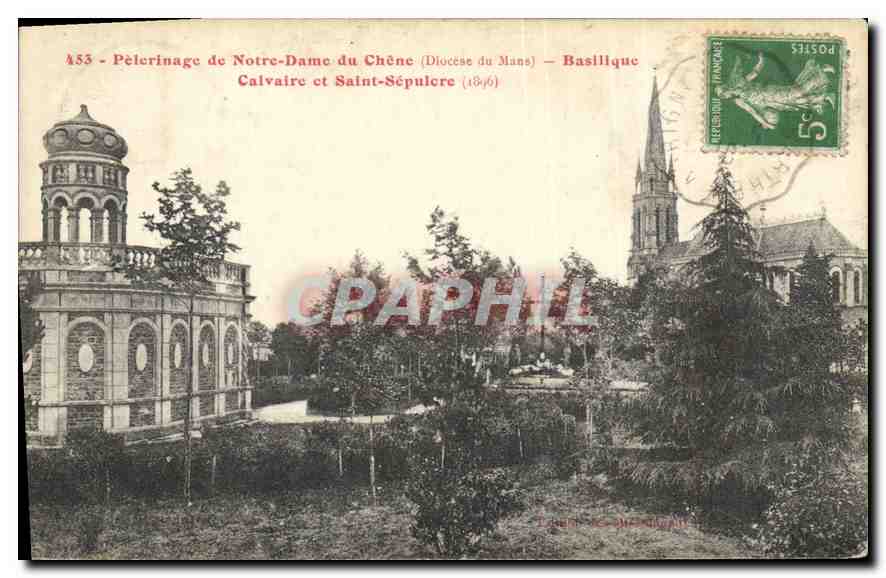 CPA Pelerinage de Notre Dame du Chene (Diocese du Mans) Basilique Calvaire et Saint Sepulcre (1896)