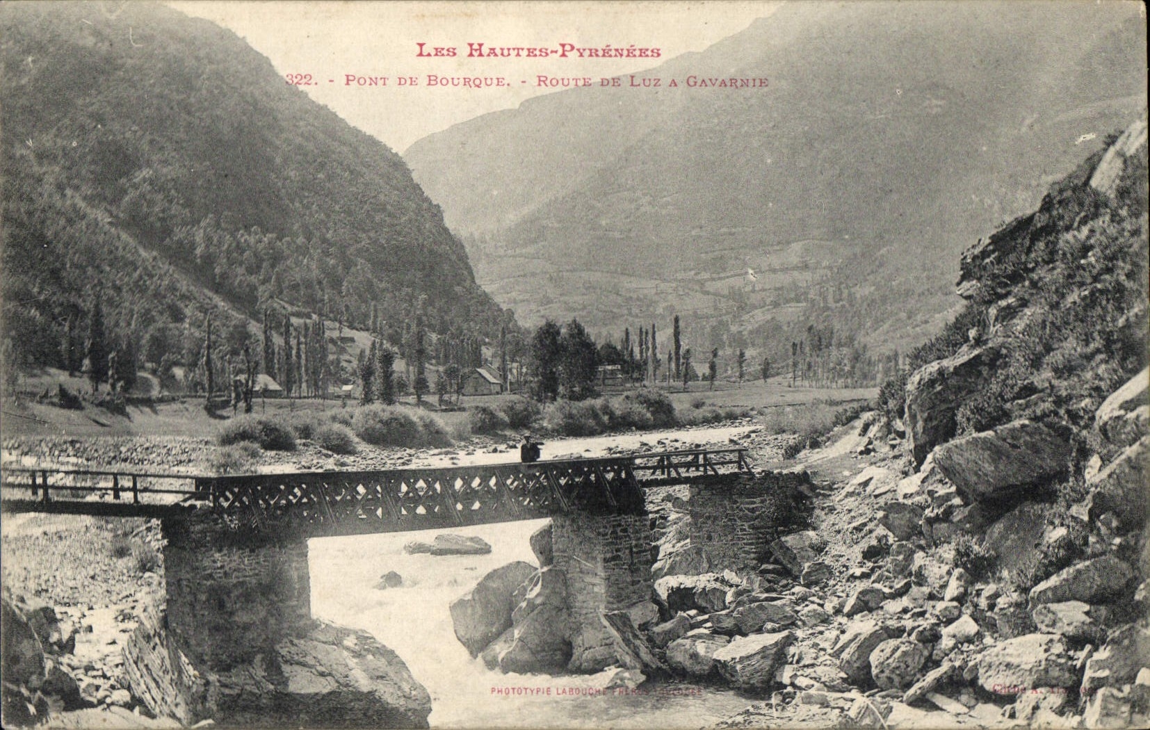 Pont de Bourque — Route de Luz à Gavarnie — Phototypie Larbouche, n°322